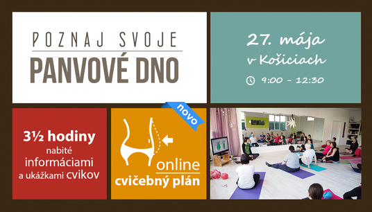 Workshop "Poznaj svoje panvové dno" v Košiciach (sobota)